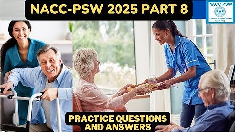 NACC PSW 2025 Exam Prep | Part 8