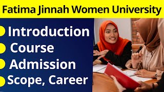 FJWU Introduction FJWU Course Admission Fee Structure Fatima Jinnah Women Univer