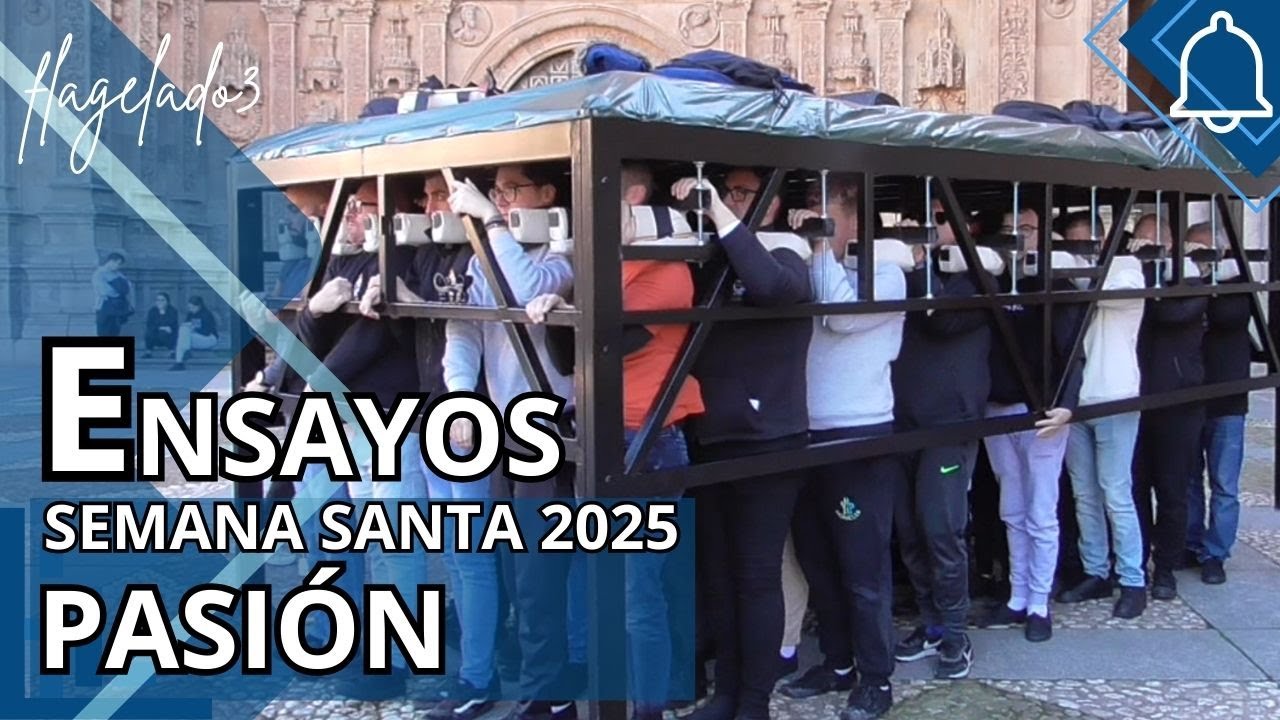 Ensayo paso Jesús de la Pasión 2025, Salamanca