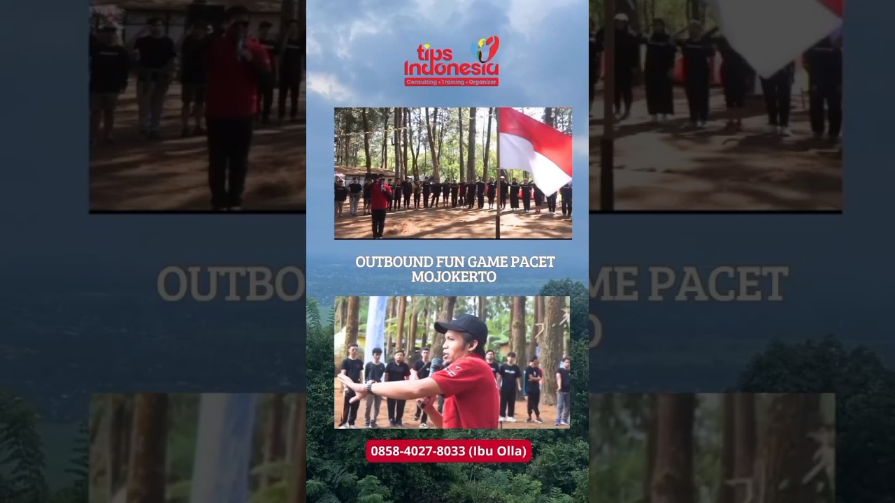 REKOMENDASI TEMPAT OUTBOUND SERU PACET MOJOKERTO | OUTBOUND INDONESIA | 0895-1481-0211