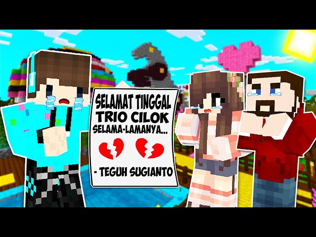 AKU u0026 KAK VINA BERPISAH DENGAN TEGUH SUGIANTO DAN BUBARNYA TRIO CILOK UNTUK SELAMANYA DI MINECRAFT ! class=