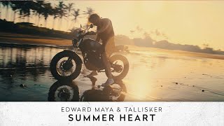 Edward Maya & Tallisker - Summer Heart (Lyric Video)