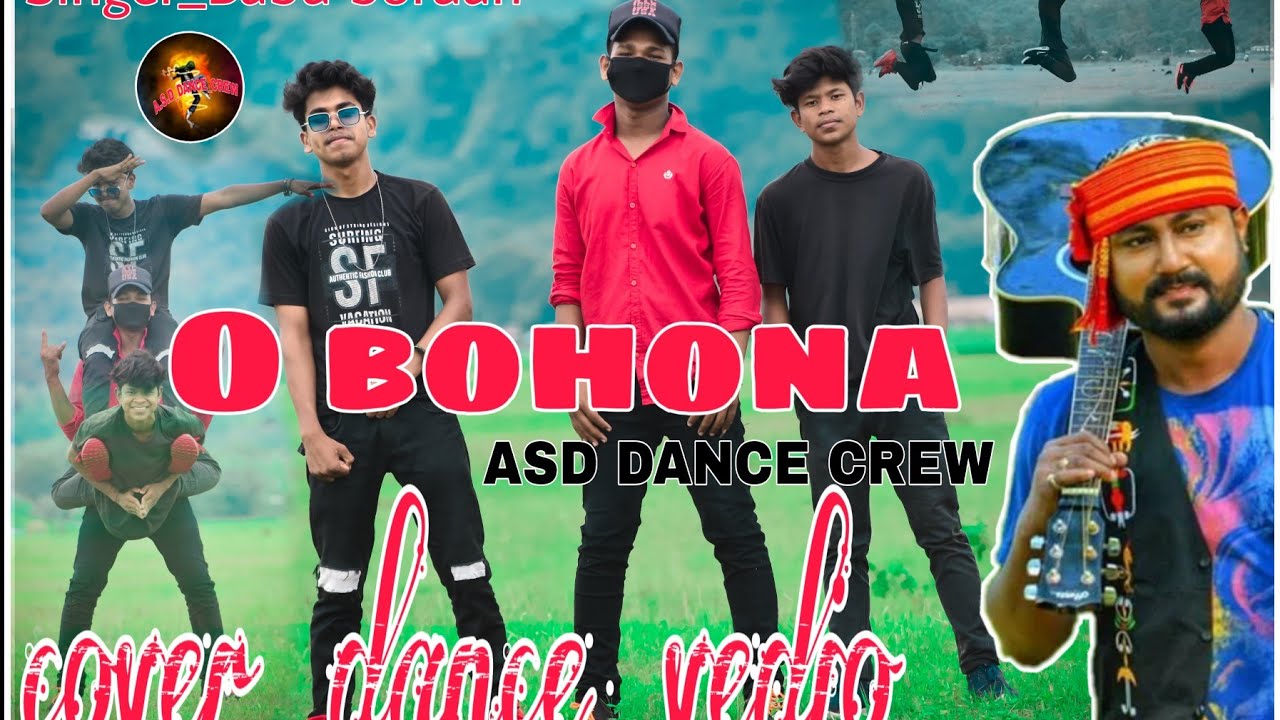 O bohona  babu boruah  cover dance vedio  A S D Dance Crew  New Hiphop Dance and back filp