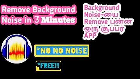 How To Remove Background Noise in Videos in tamil | Using Audacity | Technology Tamizha