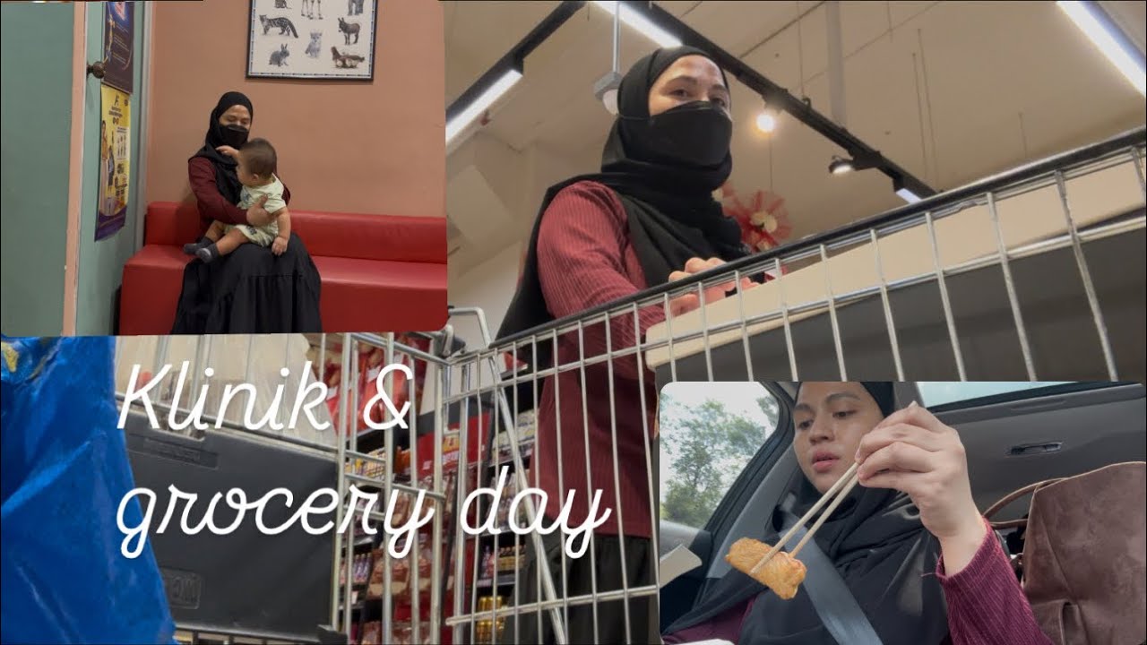 Weekend errand | Klinik kanak-kanak & grocery 