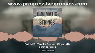 Full MIDI Tracks Series Cinematic Strings Vol 1 Corporate Motivational MIDI Pack