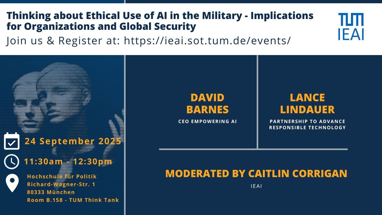 IEAI Panel Discussion - Thinking about Ethical Use of AI in the Military