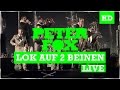 Peter fox  lok auf zwei beinen live aus berlin
