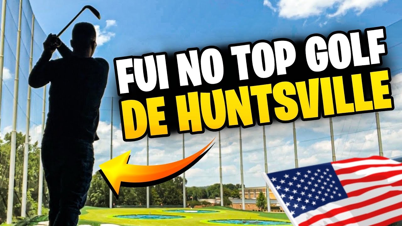 CONHECI O TOP GOLF DE HUNTSVILLE Alabama USA JOGANDO GOLF PELA