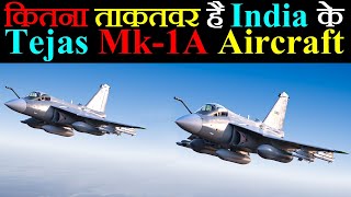 Everything You Need To Know About HAL Tejas Mk-1A Light Combat Aircraft