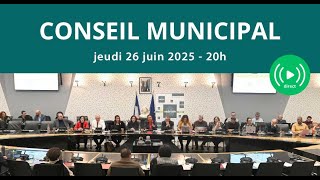 Conseil municipal<br/>jeudi 26 juin 2025