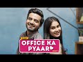 Alright! | Office Ka Pyaar: Part 1 ft. Ayush Mehra & Anushka Sharma