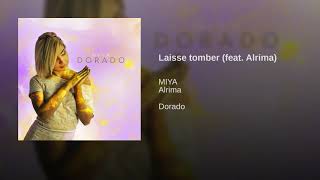 Laisse tomber (feat. Alrima)

🔥