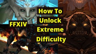 Final Fantasy 14 How To Unlock Extreme Difficulty -Garuda -Titan -Ifrit 2021