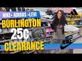 RUN! .25 CENTS CLEARANCE at BURLINGTON ! NIKES &amp; ADIDAS CLOTHES &amp; SHOES ONLY 25 CENTS!