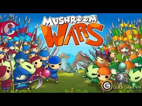 Vương Quốc Nấm Đại Chiến - Mushroom Wars - Top Game Mobile Hay Mỗi Ngày Android, Ios