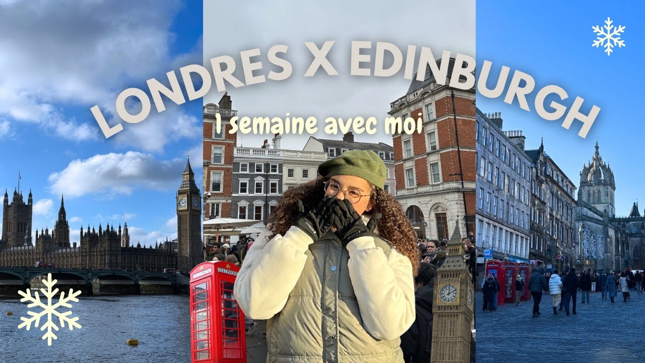 VLOG ROYAUME-UNI : UNE SEMAINE À LONDRES & ÉDIMBOURG POUR LE NOUVEL AN