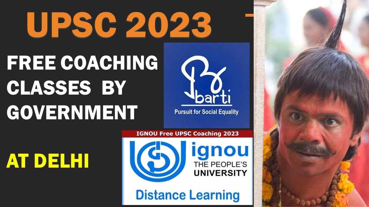 Free UPSC Coaching by Government | IGNOU | Barti | Vajiram Ravi , Vision IAS , Drishti IAS | 2023