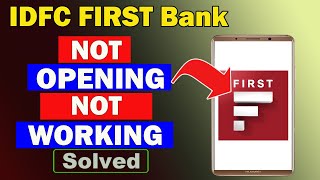 ✅Fix IDFC FIRST Bank App Not Opening / Not Working / Not Responding Problem ✅
