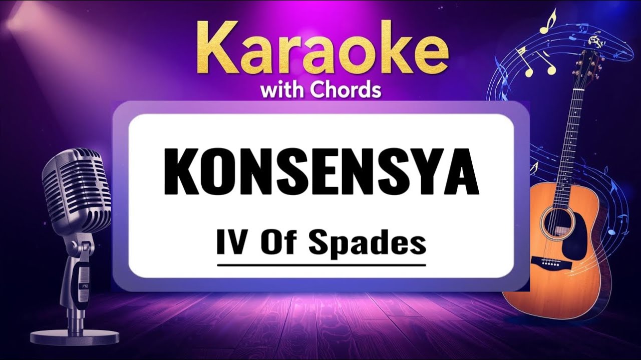 Konsensya – IV of Spades | Karaoke with Chords 🎤🎸 (Sing & Play Along)