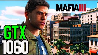 Mafia III - GTX 1060 3gb | i5 3570 | 12GB | 1080p Ultra Settings | FRAME-RATE TEST