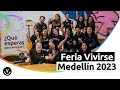 FERIA VIVIRSE MEDELLÍN 2023, Aterrizamos en COLOMBIA para hacer realidad TUS SUEÑOS