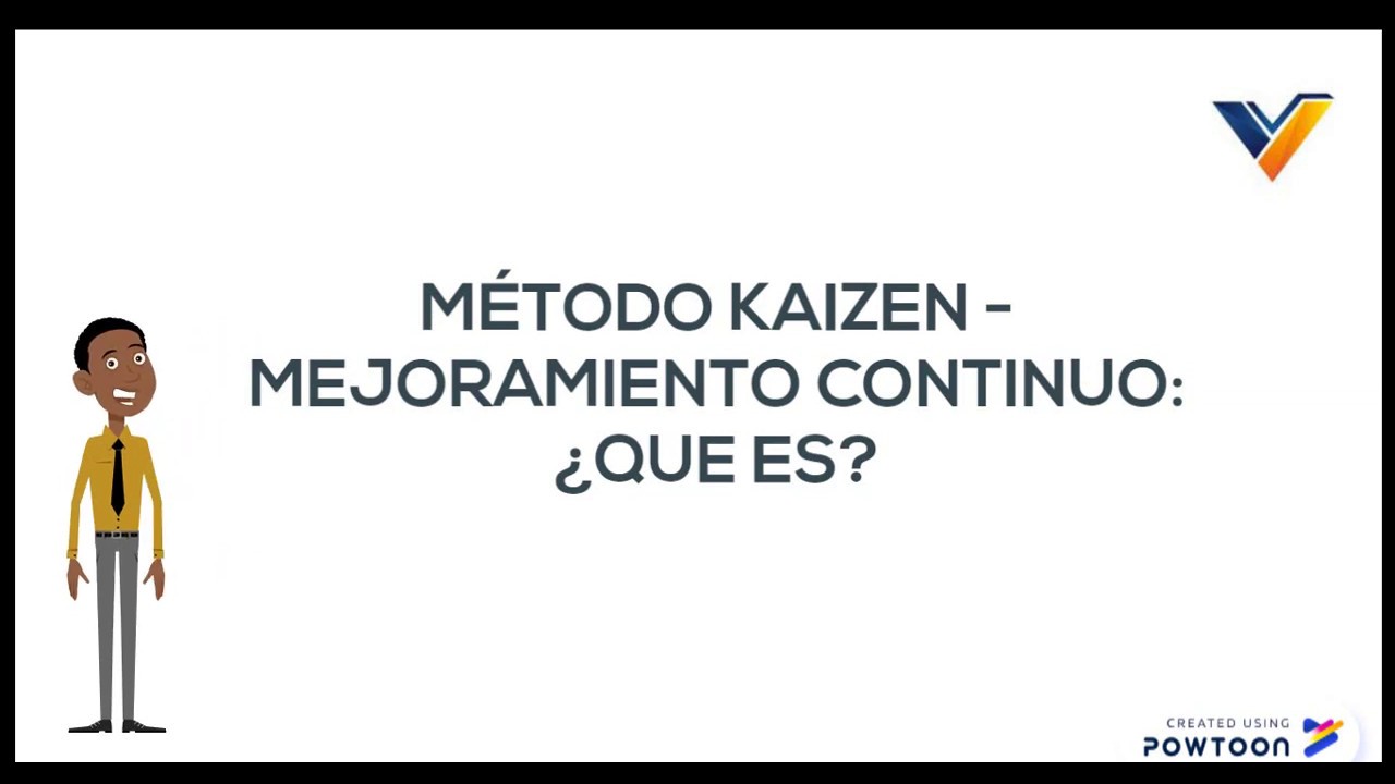 MÉTODO KAIZEN – MEJORAMIENTO CONTINUO: ¿QUE ES? - YouTube