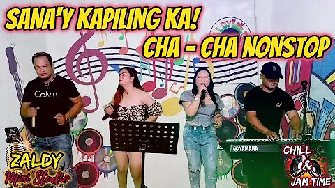 SANA'Y KAPILING KA! CHA - CHA NONSTOP - RAMBO, SABEL & MJ DUO JAM AT ZALDY MINI STUDIO