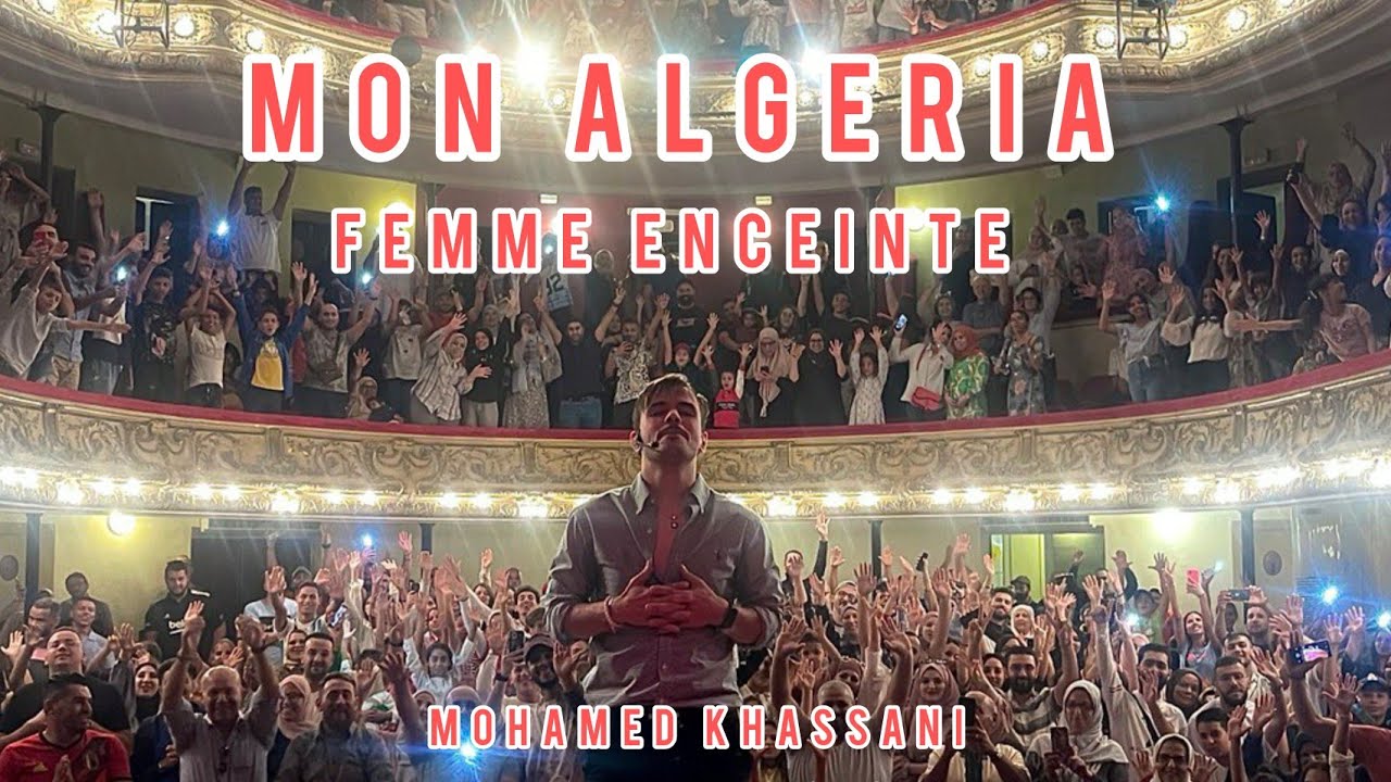 Mohamed Khassani - Sketch femme enceinte - Extrait Spectacle Mon Algeria