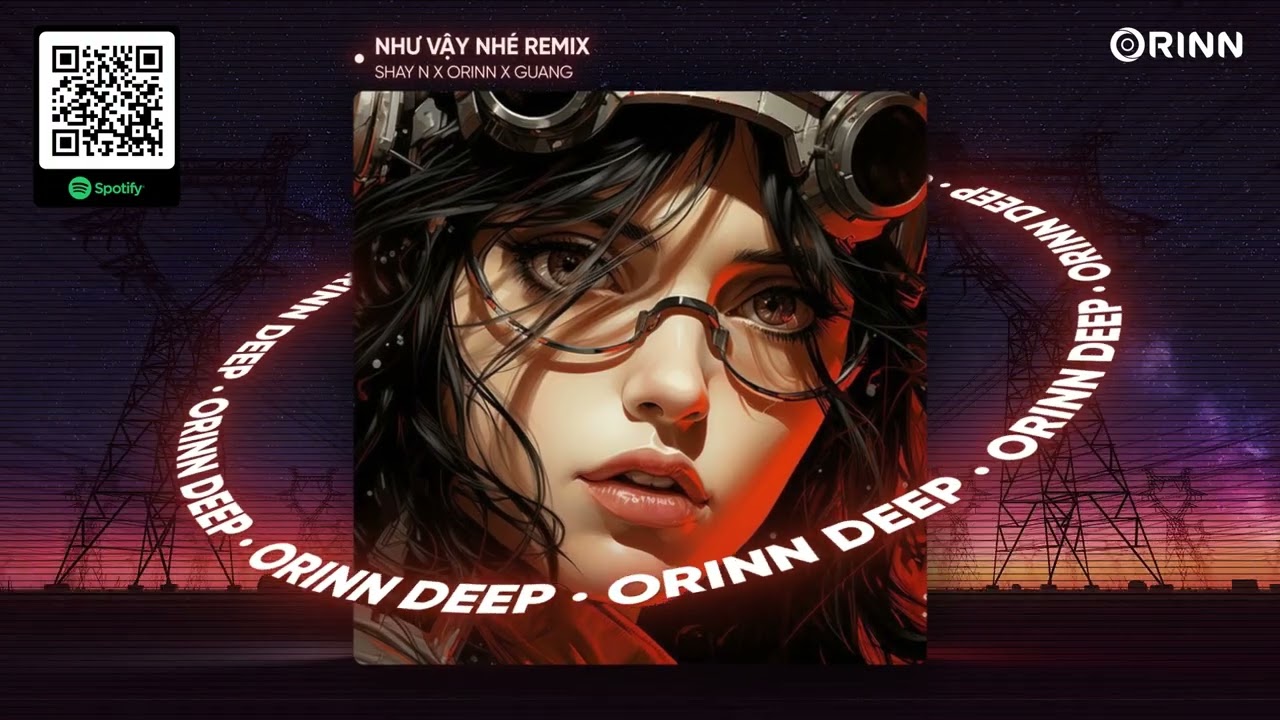 NHƯ VẬY NHÉ REMIX - SHAY N x ORINN x GUANG | ST: KHẮC VIỆT