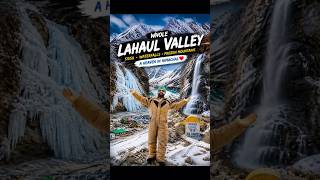 You Won’t Believe This Hidden Valley in Himachal 😍 | Lahaul &amp; Sissu Waterfall  #sissuwaterfall