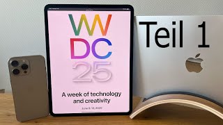 WWDC 2025 - Was können wir erwarten? Teil 1: iOS 19 und Apple Intelligence