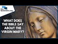 What Does The Bible Say About The Virgin Mary GotQuestions Org What Does The Bible Say About The Virgin Mary GotQuestions Org