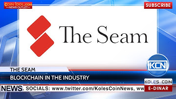 KCN: Blockchain consortium by Seam on Hyperledger Fabric (IBM)