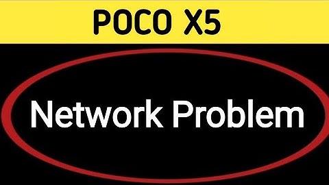 POCO X5 mein network problem kaise theek Karen, how to solve network problem in POCO X5