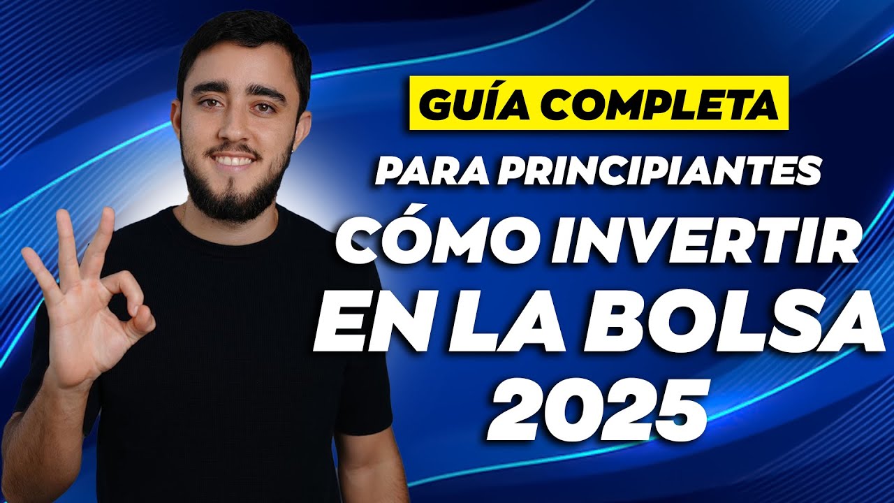 📕Guía completa: Cómo empezar a invertir en la bolsa en el 2025 para ...