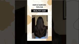 Haircare tips for healthy hair #haircare #shorts