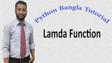 Python Bangla Tutorials 40 : Lambda Functions