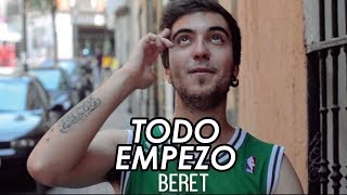 BERET // TODO EMPEZO // CON LETRA //