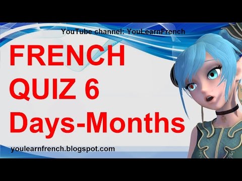 FRENCH QUIZ 6 - TEST French DAYS of the week MONTHS of the year SEASONS Calendar Vocabulary