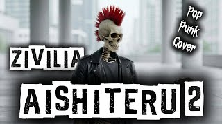 Zivilia – Aishiteru 2 (Pop Punk Cover) | Lagu Nostalgia 2000an Versi Ngebut - Soplestone Ningrat