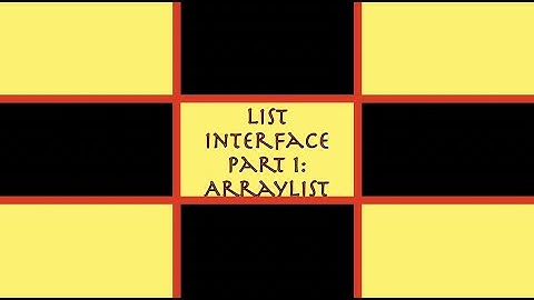 List Interface : Part 1- ArrayList || Java Collection Framework ||