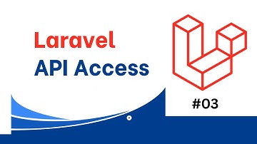 #03 Access API using Laravel Http Client