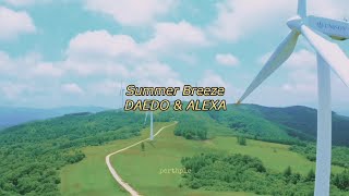 daedo & alexa - summer breeze english lyrics