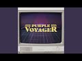 Purple voyager