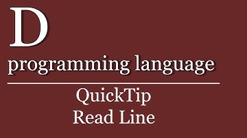 QuickTip #128 - D Read Line | D programming language Tutorial | Console Input Output