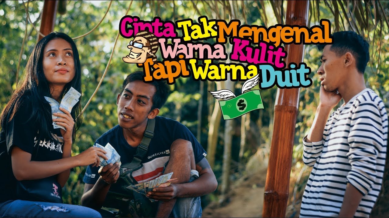  Cinta  Tak Mengenal Warna  Kulit  Tapi Warna  Duit Film 