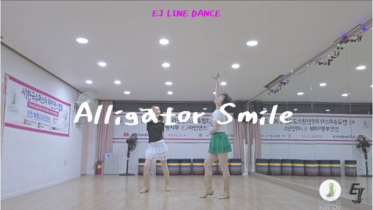 Alligator Smile 초급레벨 작품 #kslda #kslda인천부평지부 #EJ라인댄스 #ejlinedance #linedance #라인댄스