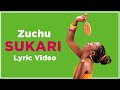 Zuchu  sukari lyric