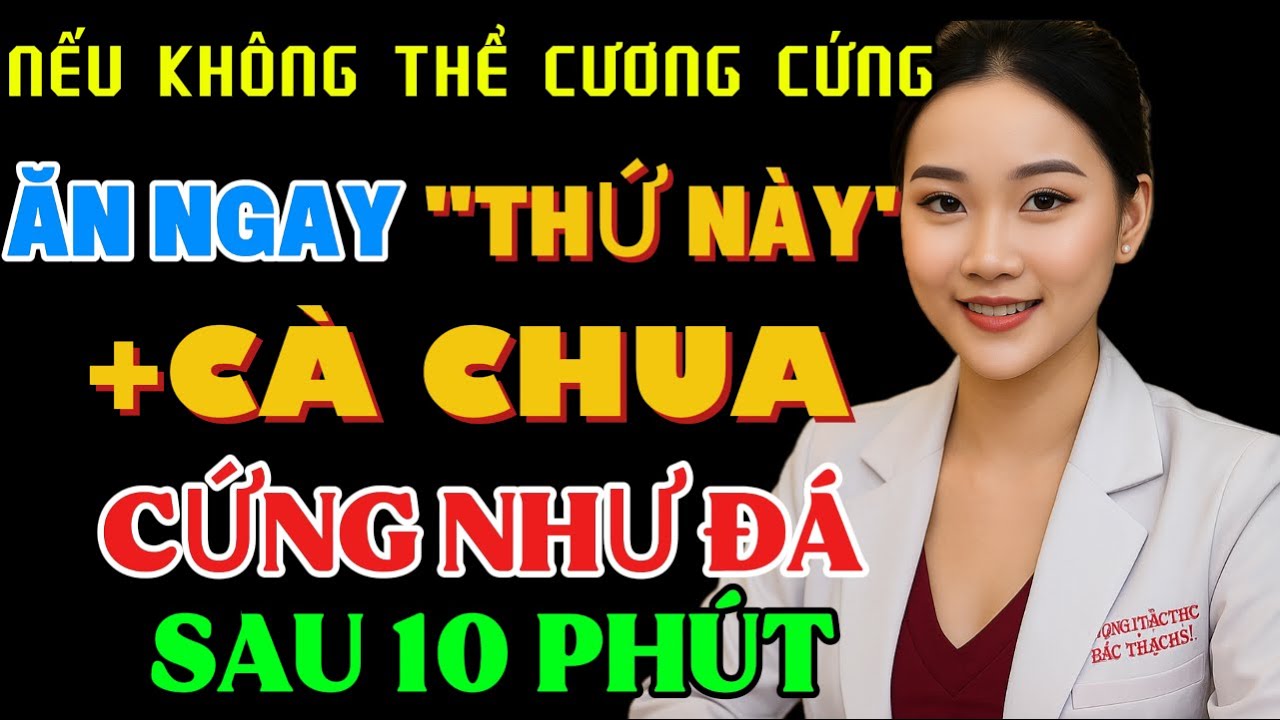 👉 Cho “Thứ Này” Vào Cà Chua – Cậu Nhỏ Hồi Sinh, Mạnh Như Tuổi 20! | Sức Khỏe Quý Ông.